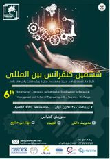 Poster of Sixth International Conference on Sustainable Development Techniques in Industrial Management and Engineering with the Approach of Recognizing Permanent Challenges