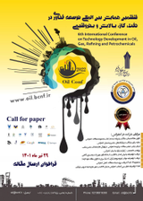 Poster of Sixth International Conference on Technology Development in Oil, Gas, Refining and Petrochemicals